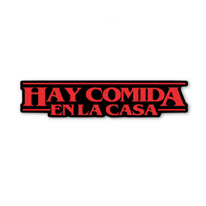 Hay Comida En La Casa Sticker