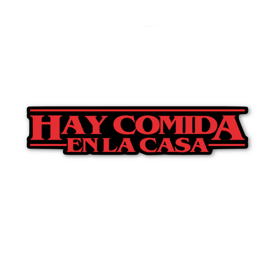 Hay Comida En La Casa Sticker