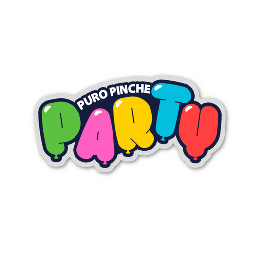 Puro PINCHE Party Sticker