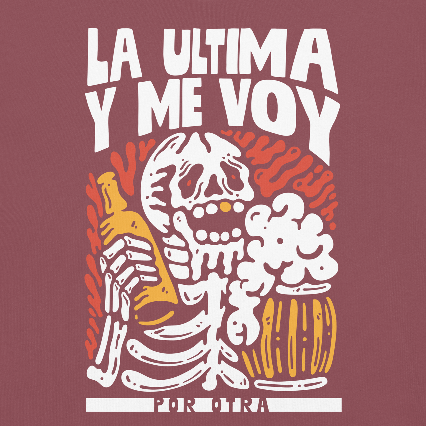 La Última Por Otra Shirt