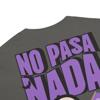 No Pasa Nada Grim Reaper Shirt